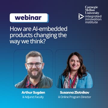 Cover Image for Webinar: How are AI-embedded products changing the way we think?