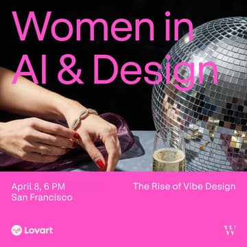 Cover Image for The Rise of Vibe Design | Women in AI x Lovart