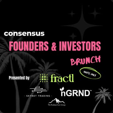 Cover Image for Consensus Miami Founders & Investors Brunch ✨ (invite only)