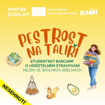 Cover Image for Pestrost na talíři: Studentský barcamp o udržitelném stravování nejen ve školních jídelnách