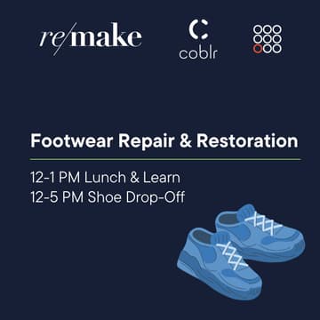 Cover Image for Footwear Repair & Restoration (Lunch & Learn, and Drop-Off)