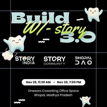 Cover Image for Build w/ Story 3.0 - Bhopal Edition