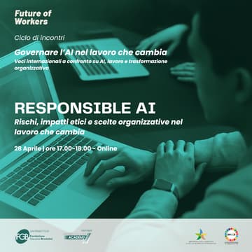Cover Image for Responsible AI: rischi, impatti etici e scelte organizzative nel lavoro che cambia