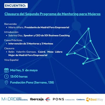 Cover Image for Clausura del Segundo Programa de Mentoring para Mujeres de Madrid Foro Empresarial