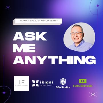 Cover Image for Taiwan x U.S. Startup Setup AMA