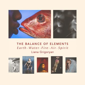 Cover Image for Art Show Closing: The Balance of Elements by Liana Grigoryan