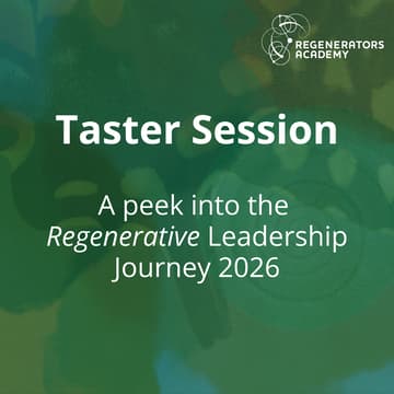 Cover Image for Free taster session about the Regenerative Leadership Journey 2026