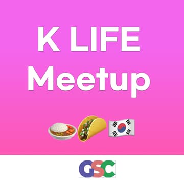 Cover Image for K-Life Meetup with KGSC