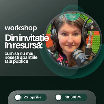 Cover Image for Din invitație în resursă: cum să NU irosești o apariție la podcast, live sau eveniment