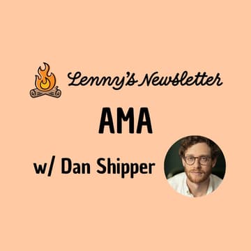 Cover Image for AMA: Dan Shipper