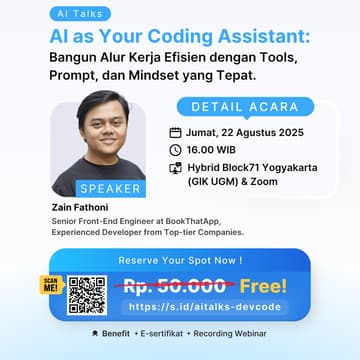Cover Image for AI as Your Coding Assistant: Bangun Alur Kerja Efisien dengan Tools, Prompt, dan Mindset yang Tepat