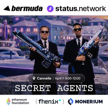 Cover Image for ▲ Secret Agents - A new era of commerce feat. Ethereum Foundation IPTF, Status Network, Monerium and fhenix