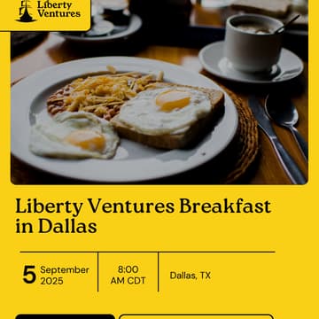 Cover Image for Liberty Ventures Breakfast in Dallas