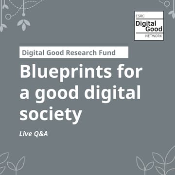 Cover Image for Blueprints for a good digital society: Live Q&A