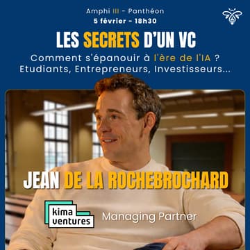 Cover Image for Les secrets d’un VC — Comment s'épanouir à l'ère de l'IA ? Etudiants, Entrepreneurs, Investisseurs...