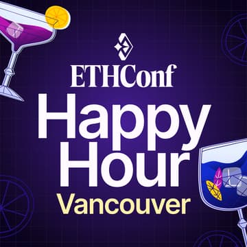 Cover Image for ETHConf Happy Hour Vancouver (Web Summit)