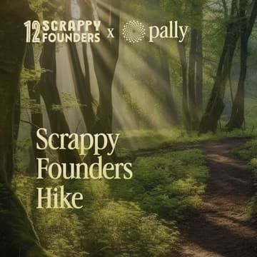 Cover Image for Scrappy Founders Go (hard) Hiking