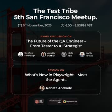 Cover Image for The Future of the QA Engineer & Playwright x AI Agents | In person Bay Area/SFO Meet
