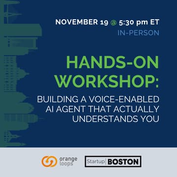 Cover Image for Hands-On Workshop: Building a Voice-Enabled AI Agent That Actually Understands You
