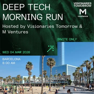 Cover Image for Deep Tech Morning Run by Visionaries Tomorrow & M Ventures