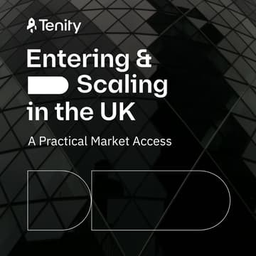 Cover Image for Entering & Scaling in the UK: A Practical Market Access