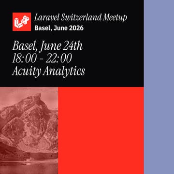 Cover Image for June 2026 Laravel Switzerland Meetup