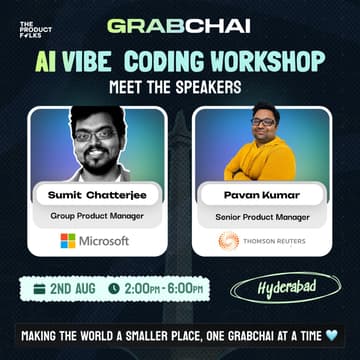 Cover Image for The Product Folks' Grabchai AI Vibe Coding Workshop: Hyderabad