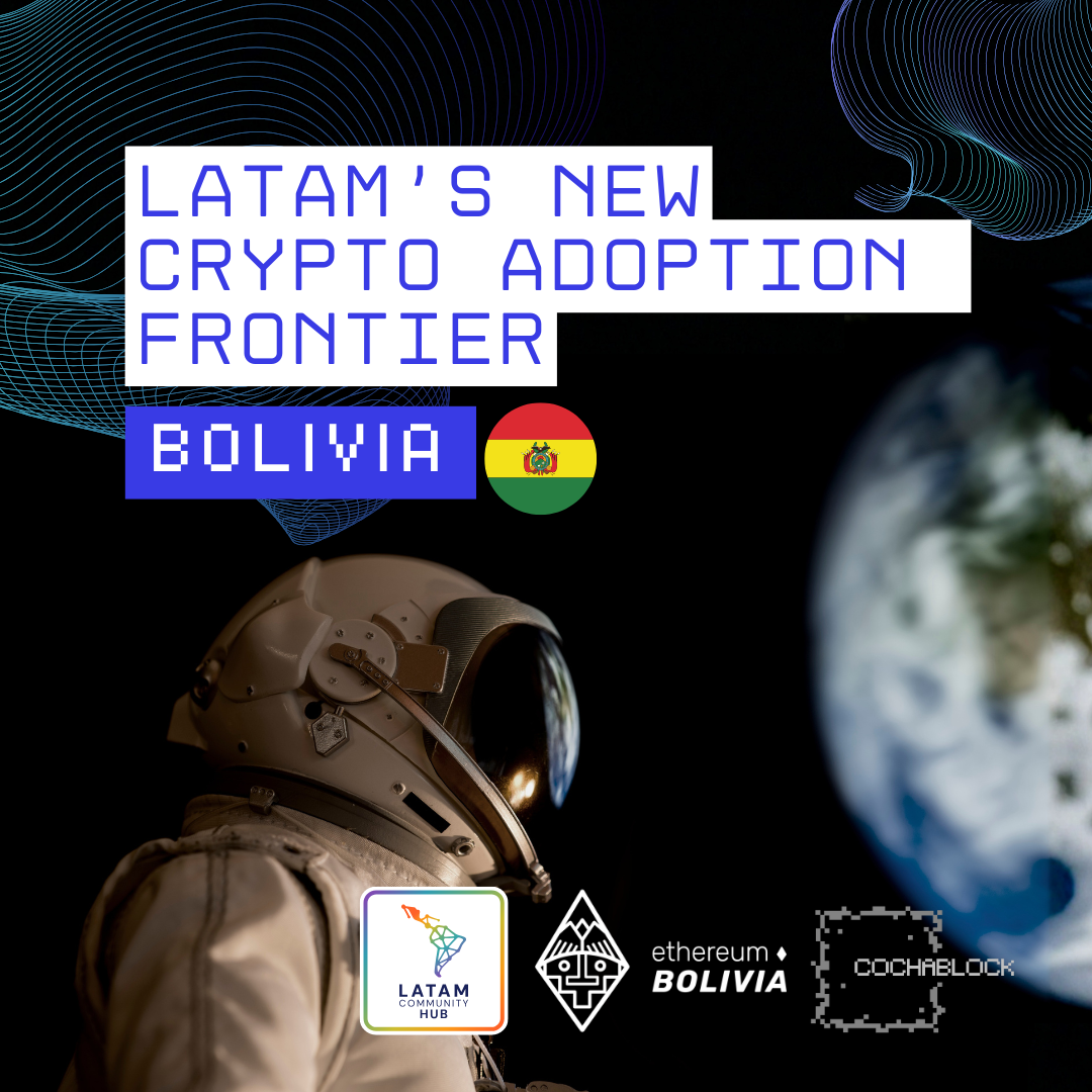 Cover Image for Bolivia: LatAm's New Crypto Adoption Frontier | @ Devconnect Argentina