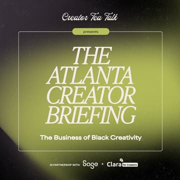 Cover Image for The Atlanta Creator Briefing: The Business of Black Creativity