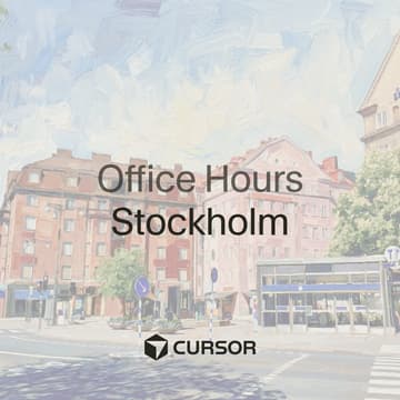 Cover Image for Cursor Office Hours Stockholm