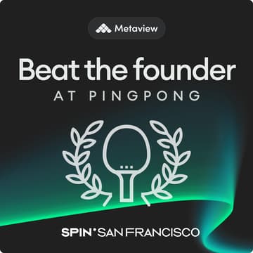 Cover Image for Beat the founder (at ping pong)