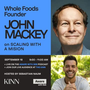 Cover Image for Scaling with a Mission with Whole Food Founder, John Mackey
