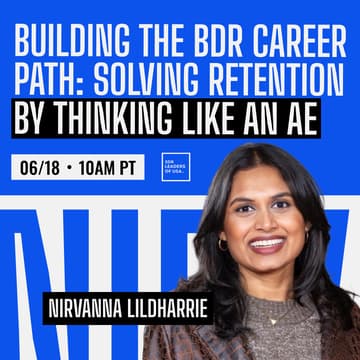 Cover Image for Building the BDR Career Path: Solving Retention by Thinking Like an AE