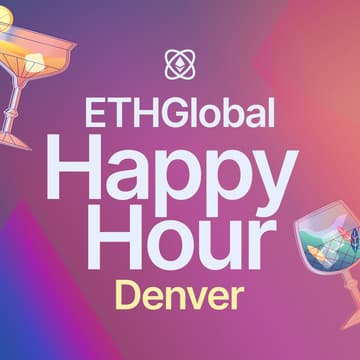 Cover Image for ETHGlobal Happy Hour Denver