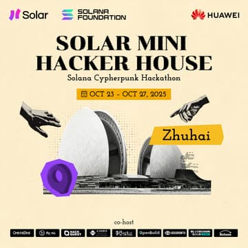 Cover Image for Solar mini Hacker House x 登链 · 珠海