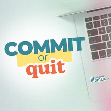 Cover Image for Commit or Quit: Business Readiness Workshop - Presented by Startup Women NC