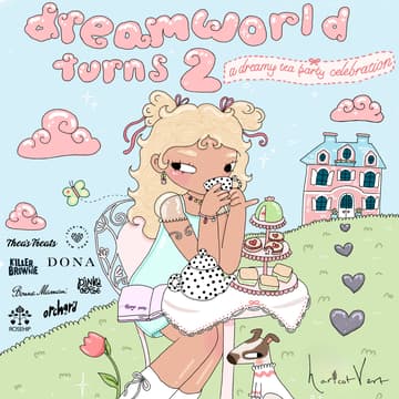 Cover Image for dreamworld turns 2: tea party