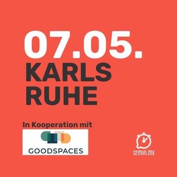 Cover Image for 12MIN.ME | KARLSRUHE | IGNITE 🔥 #012