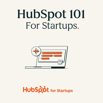 Cover Image for [EMEA] Start Smart, Scale Fast: HubSpot 101 for Startups