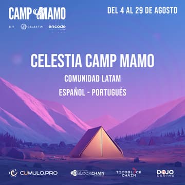 Cover Image for Camp Mamo: ¡Tu Pasaporte al Futuro Modular con Celestia! (Comunidad LATAM)