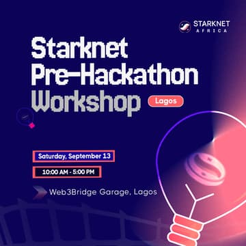 Cover Image for Starknet Pre-Hackathon Workshop – Lagos