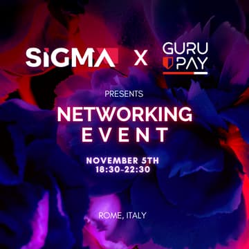 Cover Image for SiGMA x Guru Pay networking event