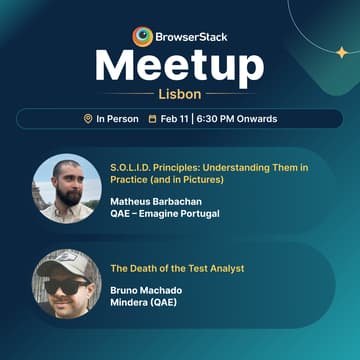 Cover Image for BrowserStack QA Meetup- Lisbon (February 11)