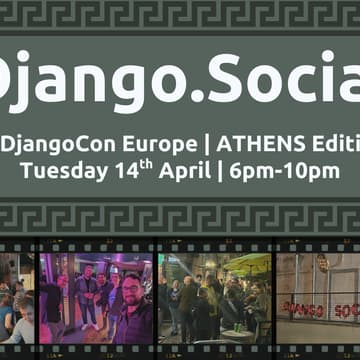 Cover Image for Django Social at DjangoCon Europe - Athens Edition