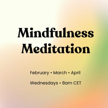 Cover Image for Mindfulness Meditation - Feb, Mar, Apr