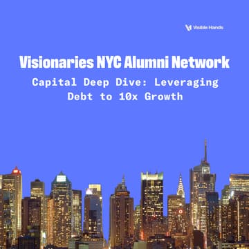 Cover Image for Capital Deep Dive: Leveraging Debt to 10x Growth