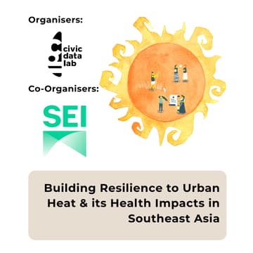 Cover Image for Building Resilience to Urban Heat & its Health Impacts in Southeast Asia
