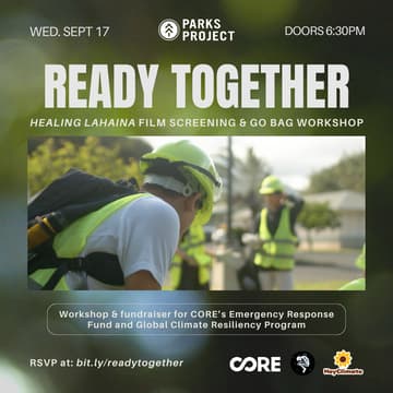 Cover Image for Ready Together: Healing Lahaina Film Screening & Go Bag Workshop