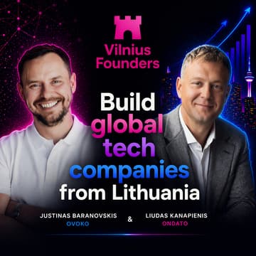 Cover Image for 🚀 Vilnius Founders 🍸 Q&A with Liudas Kanapienis (Ondato) & Justinas Baranovskis (Ovoko)