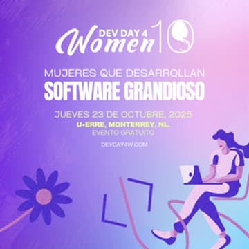 Cover Image for Dev Day 4 Women Monterrey 2025